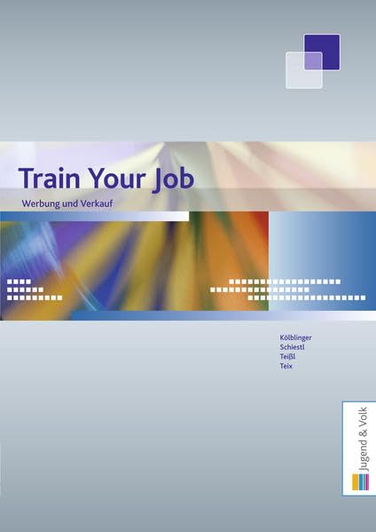 Train Your Job: Werbung und Verkauf Study Guides