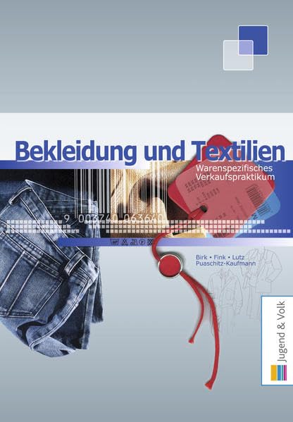 Warenspezifisches Verkaufspraktikum Bekleidung und Textilien Study Guides