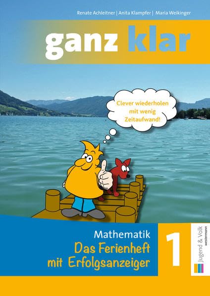 ganz klar: Mathematik 1: Das Ferienheft mit Erfolgsanzeiger Learning & Reference