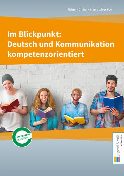 Im Blickpunkt: Deutsch und Kommunikation / Im Blickpunkt: Deutsch und Kommunikation kompetenzorientiert Study Guides
