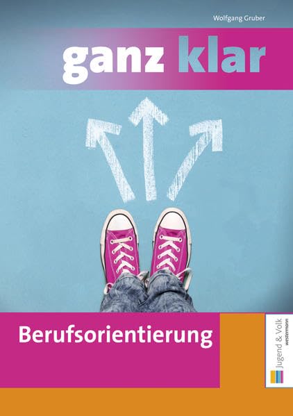 ganz klar: Berufsorientierung Study Guides
