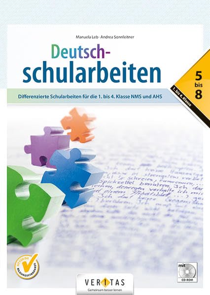 Deutschschularbeiten: Differenzierte Schularbeiten für NMS und AHS (Deutschstunde) Learning & Reference