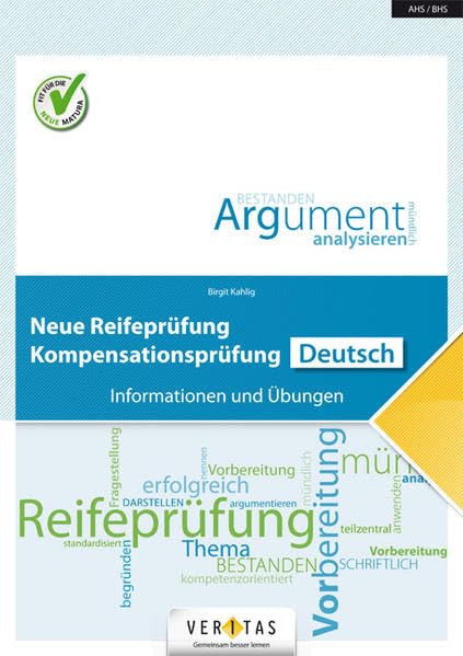 Neue Reifeprüfung Kompensationsprüfung. Deutsch: Informationen und Übungen Learning & Reference