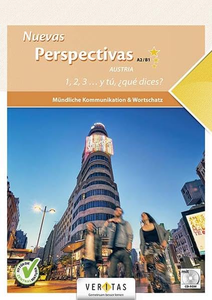 Nuevas Perspectivas A2/B1 Austria. Mündliche Kommunikation & Wortschatz: 1, 2, 3... y tú, ¿qué dices? Foreign Languages ​​& Dictionaries