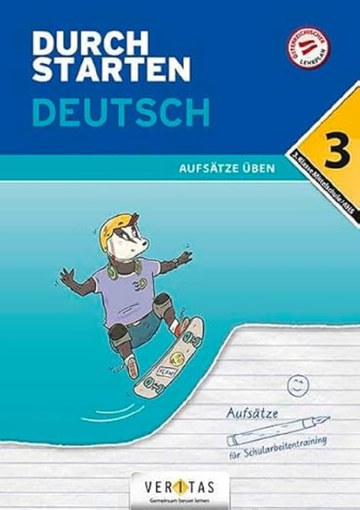 Durchstarten 3. Klasse - Deutsch Mittelschule/AHS - Aufsätze Study Guides