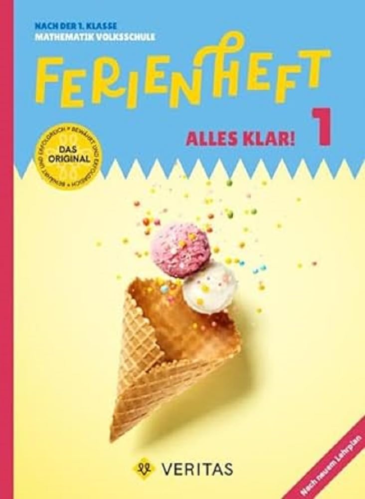 Mathematik Ferienhefte 1.Schuljahr Volksschule - Ferienheft mit eingelegten Lösungen Study Guides