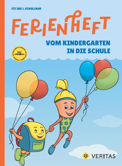 Ferienheft - Vom Kindergarten in die Schule/1.Schuljahr - Lehrplan 2023 - Mit eingelegten Lösungen Study Guides