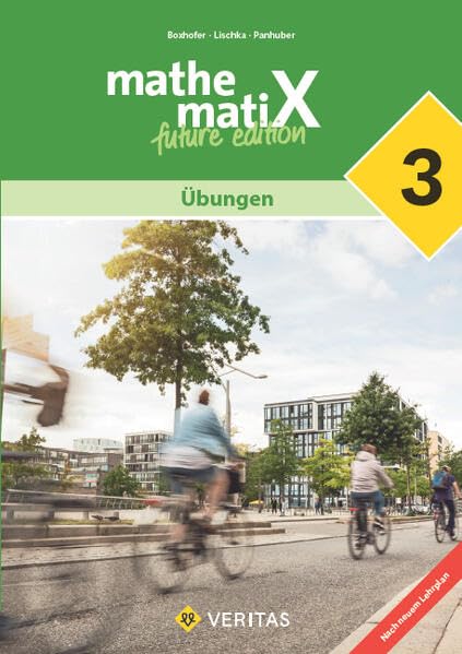 mathematiX -7. Schuljahr - 3. Lehrplan 2023 - Übungen - future edition - Schulbuch Study Guides