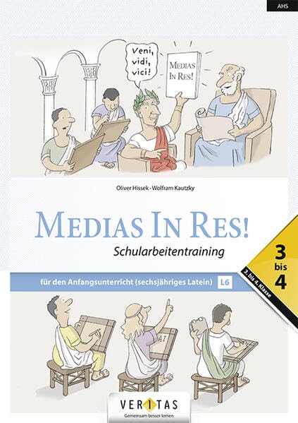 Medias in res! 7.-8. Schuljahr - L6. 3-4. Lehrplan 2023. Schularbeitentraining Study Guides