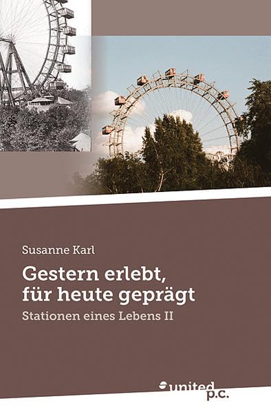 Gestern erlebt, für heute geprägt Contemporary literature