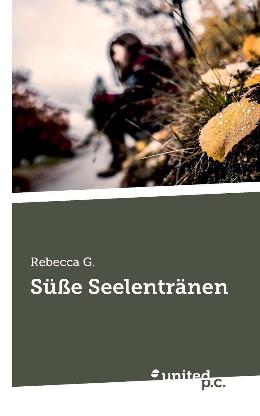 Süße Seelentränen Contemporary literature