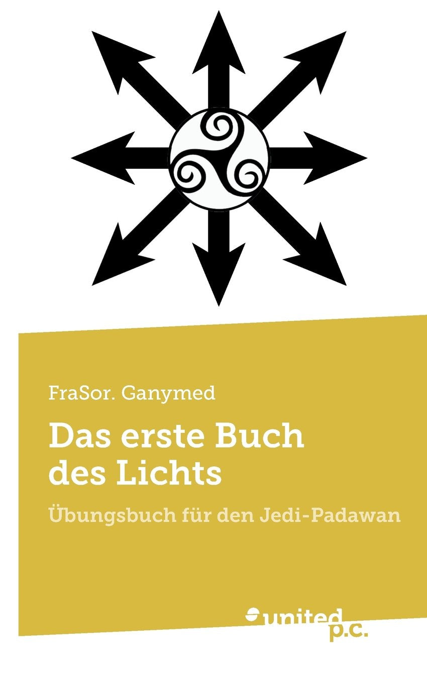 Das Erste Buch des Lichts: Übungsbuch für den Jedi-Padawan Contemporary literature