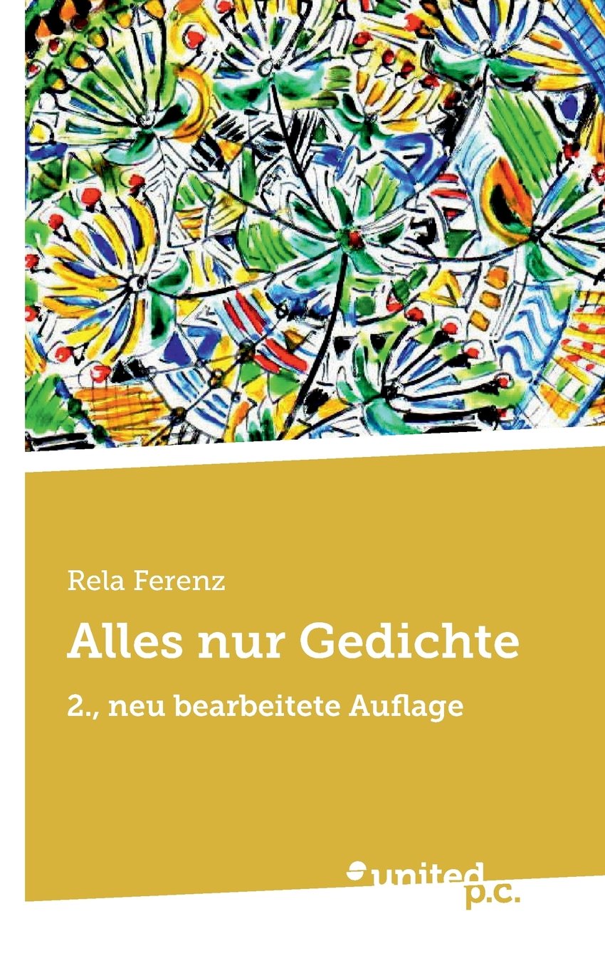 Alles nur Gedichte: 2., neu bearbeitete Auflage Poetry