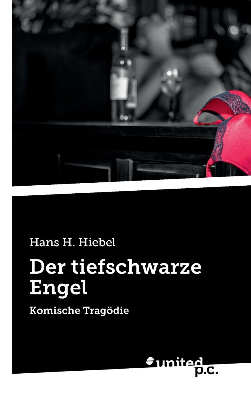Der tiefschwarze Engel: Komische Tragödie Poetry