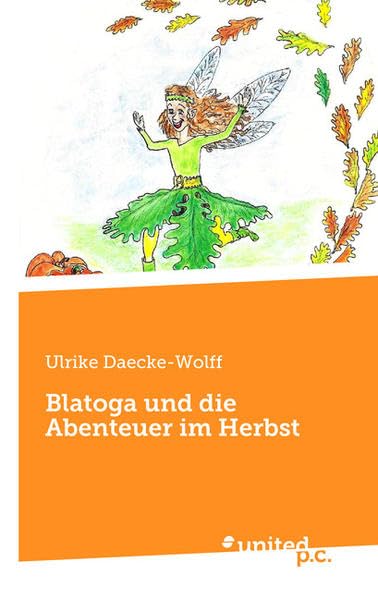 Blatoga und die Abenteuer im Herbst Contemporary literature