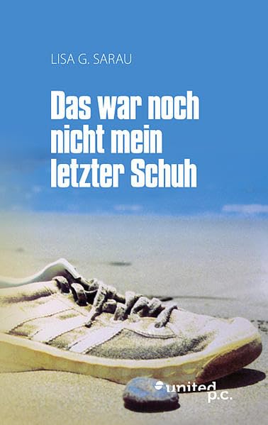 Das war noch nicht mein letzter Schuh Contemporary literature