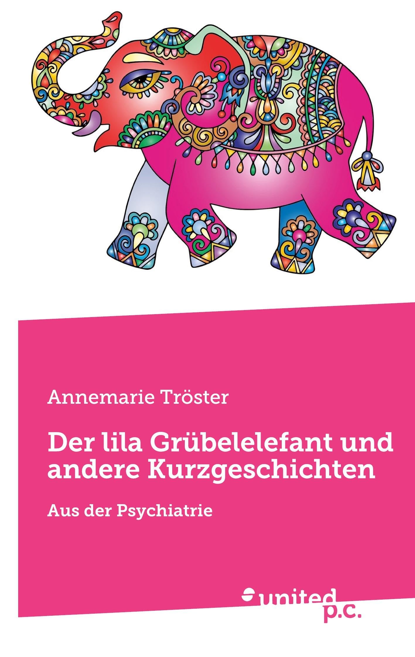 Der lila Grübelelefant und andere Kurzgeschichten Contemporary literature