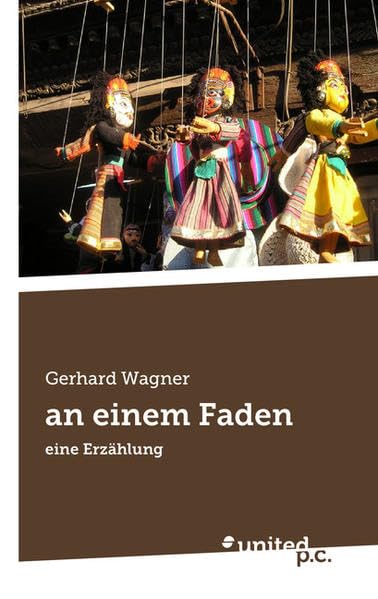 an einem Faden: eine Erzählung Contemporary literature