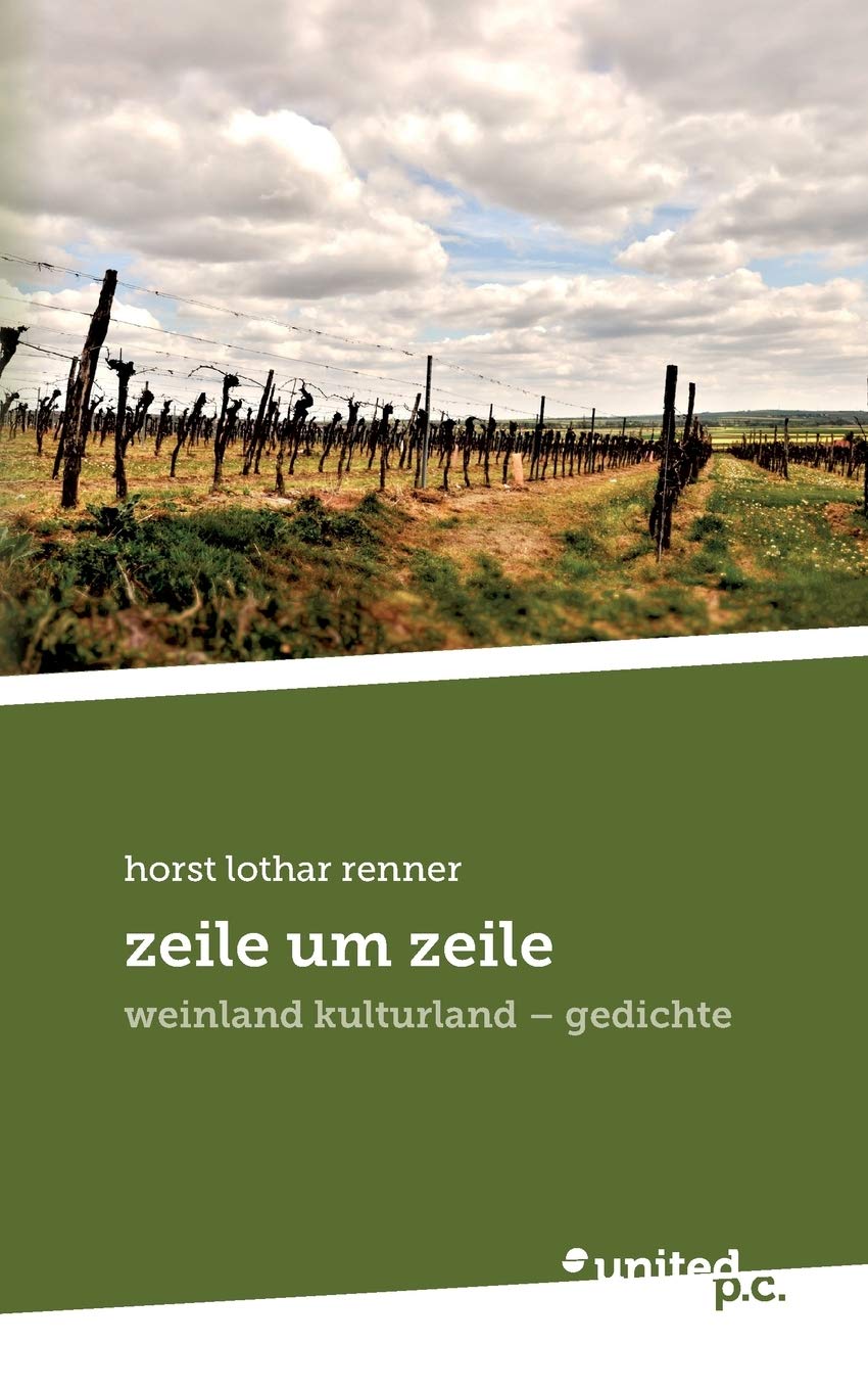 zeile um zeile: weinland kulturland - gedichte Poetry