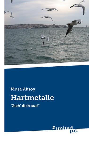 Hartmetalle: "Zieh' dich aus" Poetry