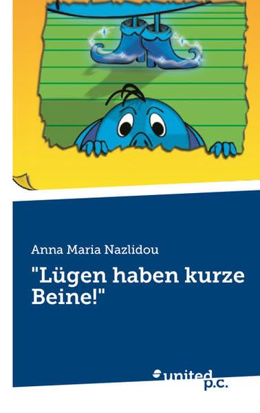 Lügen haben kurze Beine! Contemporary literature