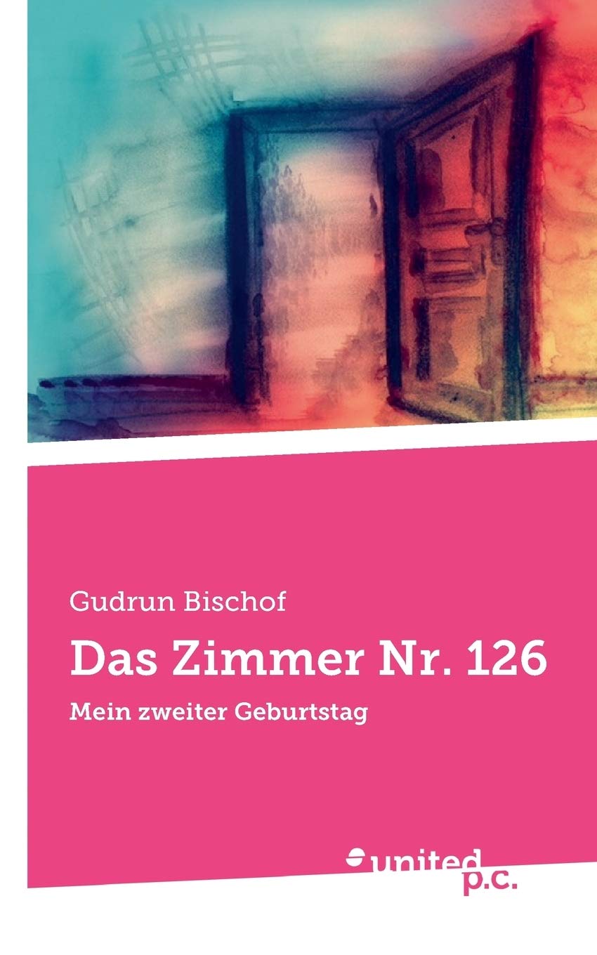 Das Zimmer Nr. 126: Mein zweiter Geburtstag Contemporary literature