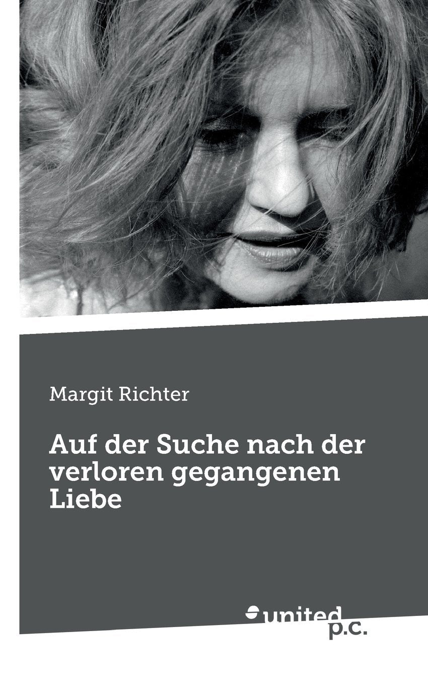 Auf der Suche nach der verloren gegangenen Liebe Contemporary literature