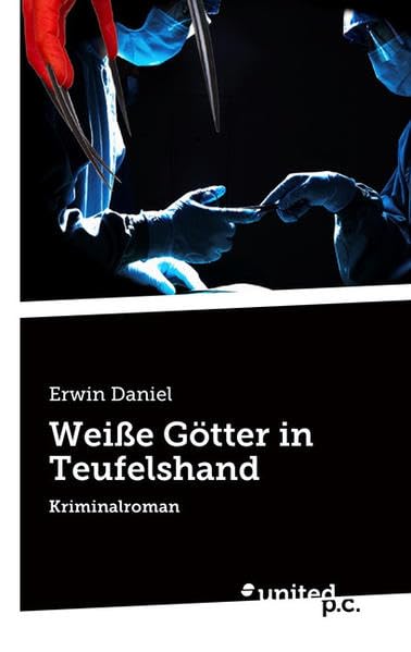 Weiße Götter in Teufelshand: Kriminalroman Contemporary literature
