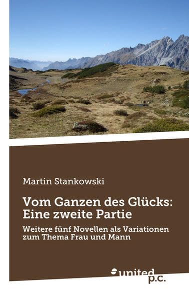 Vom Ganzen des Glücks: Eine zweite Partie Contemporary literature