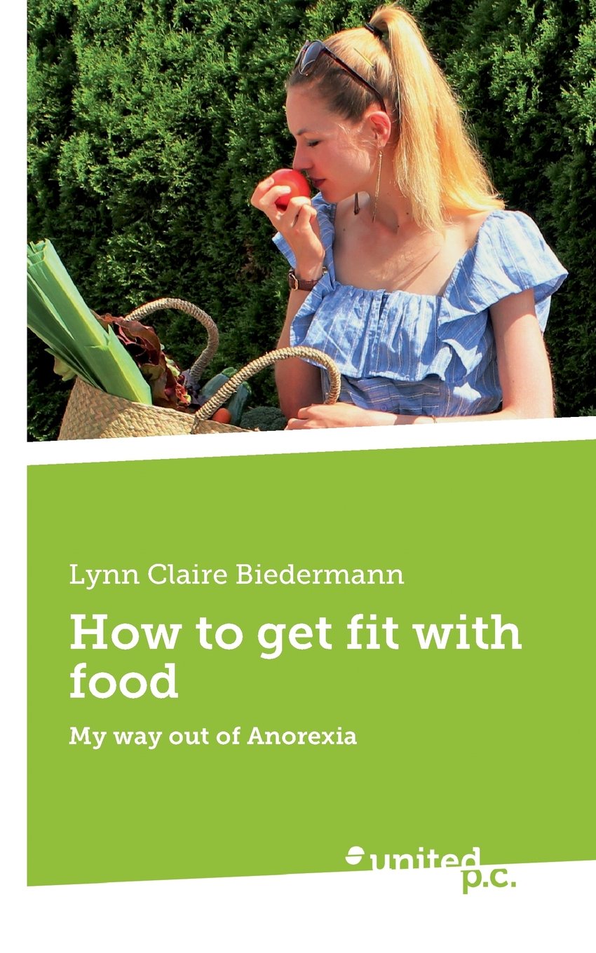 How to get fit with food: My way out of Anorexia Contemporary literature