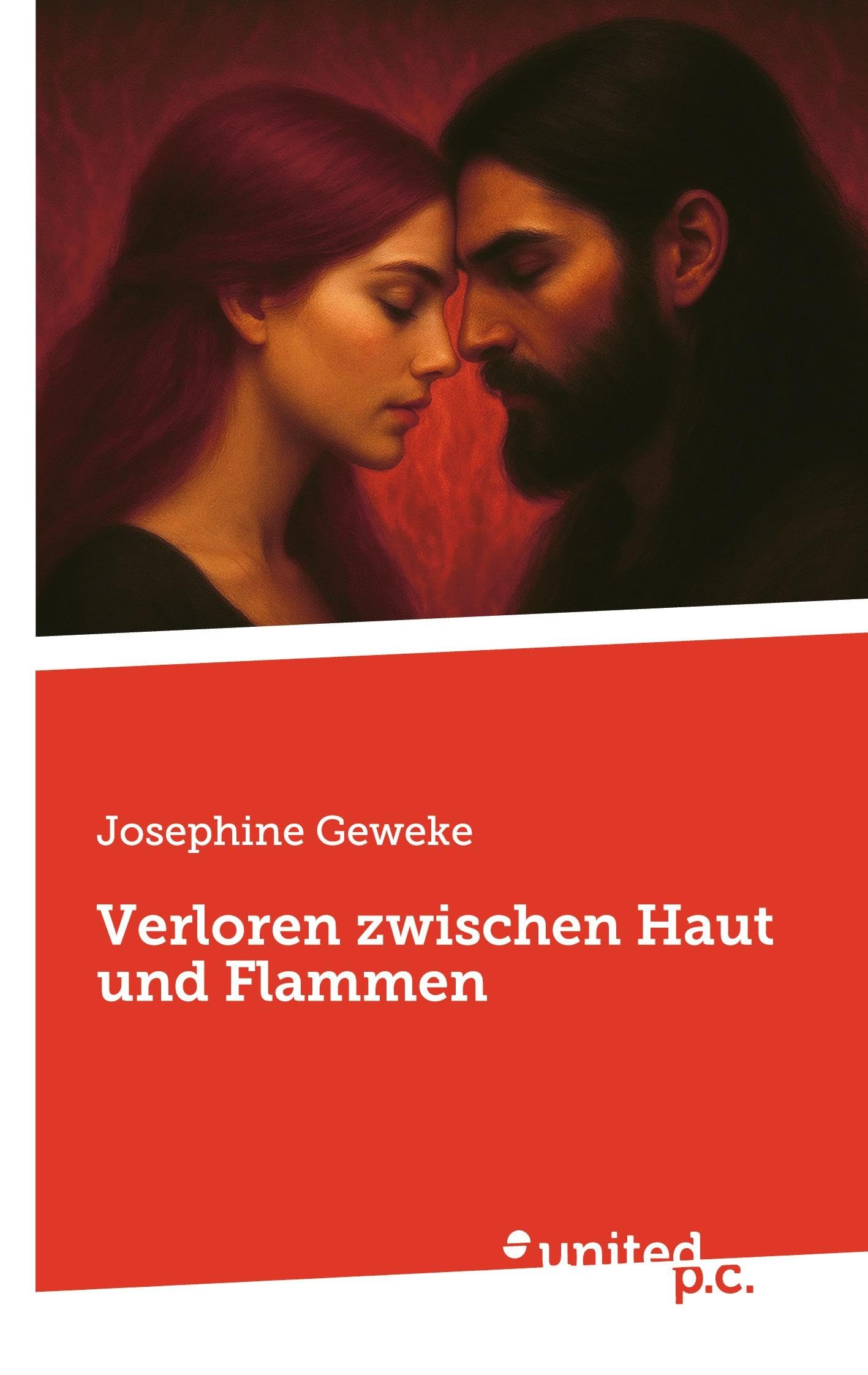 Verloren zwischen Haut und Flammen Contemporary literature