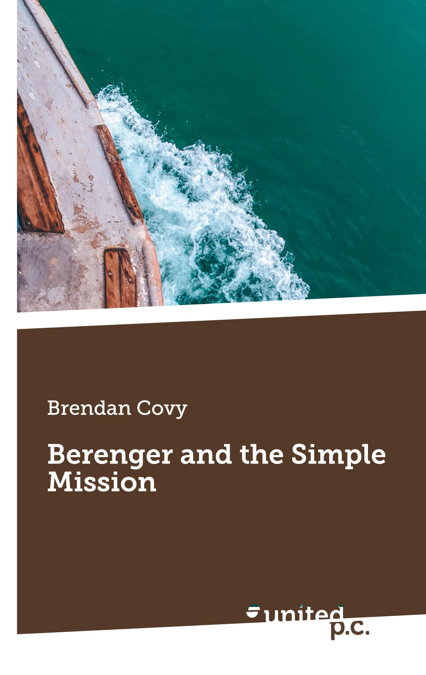 Berenger and the Simple Mission Contemporary literature