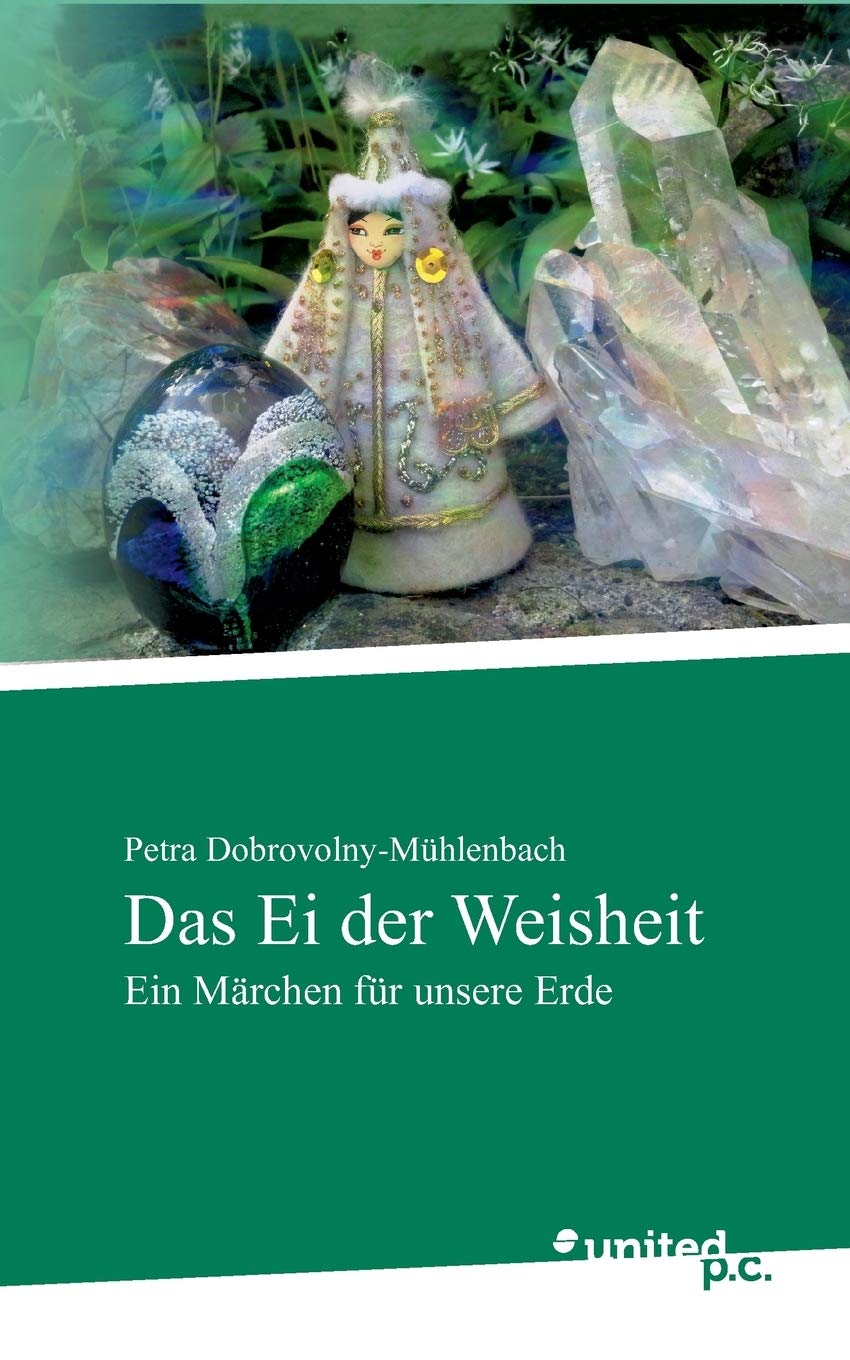 Das Ei der Weisheit: Ein Märchen für unsere Erde Contemporary literature