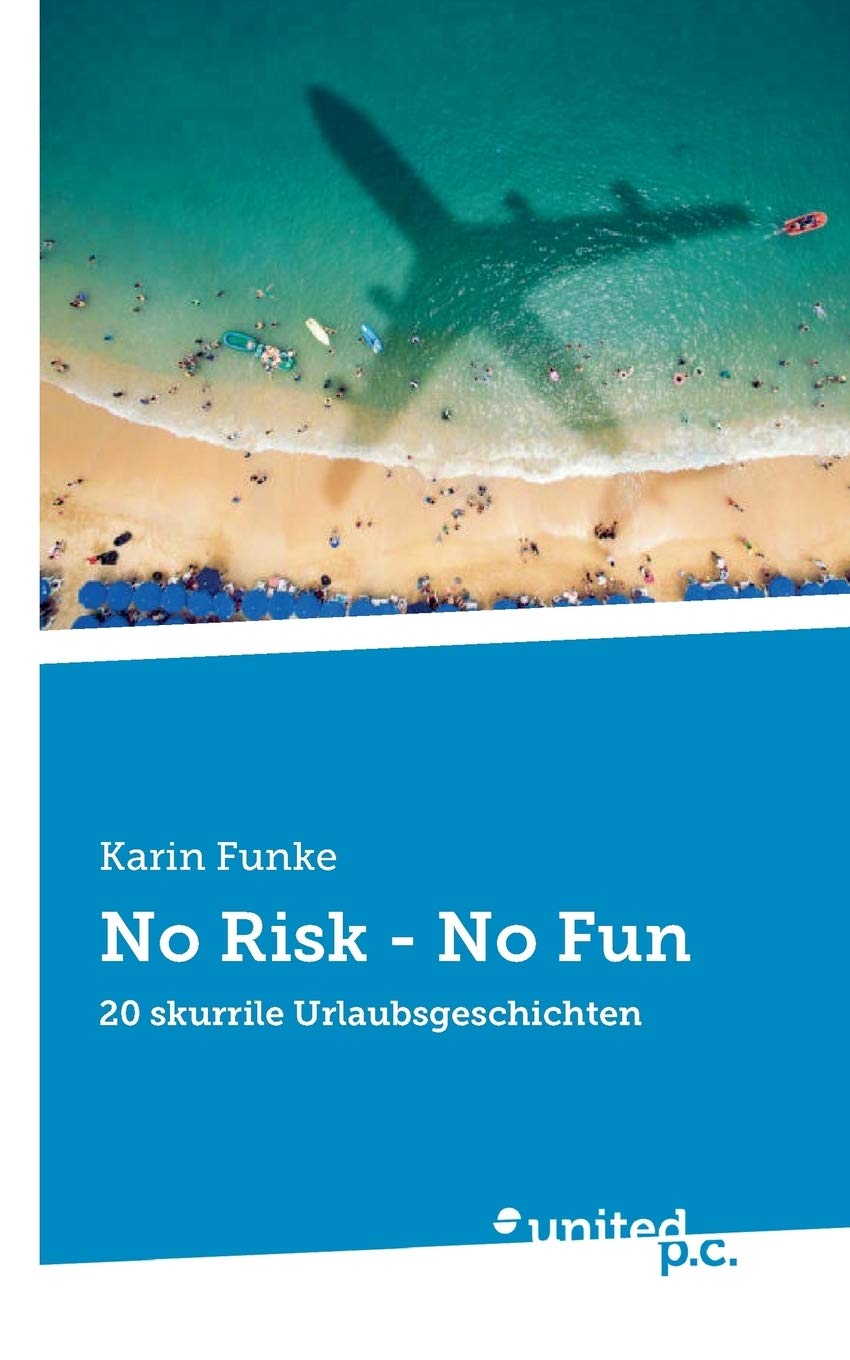 No Risk - No Fun Contemporary literature