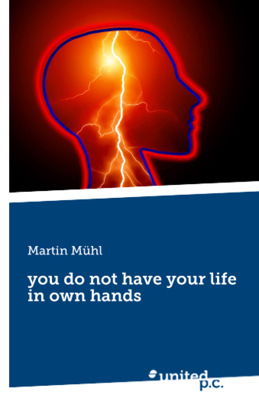 you do not have your life in own hands Contemporary literature