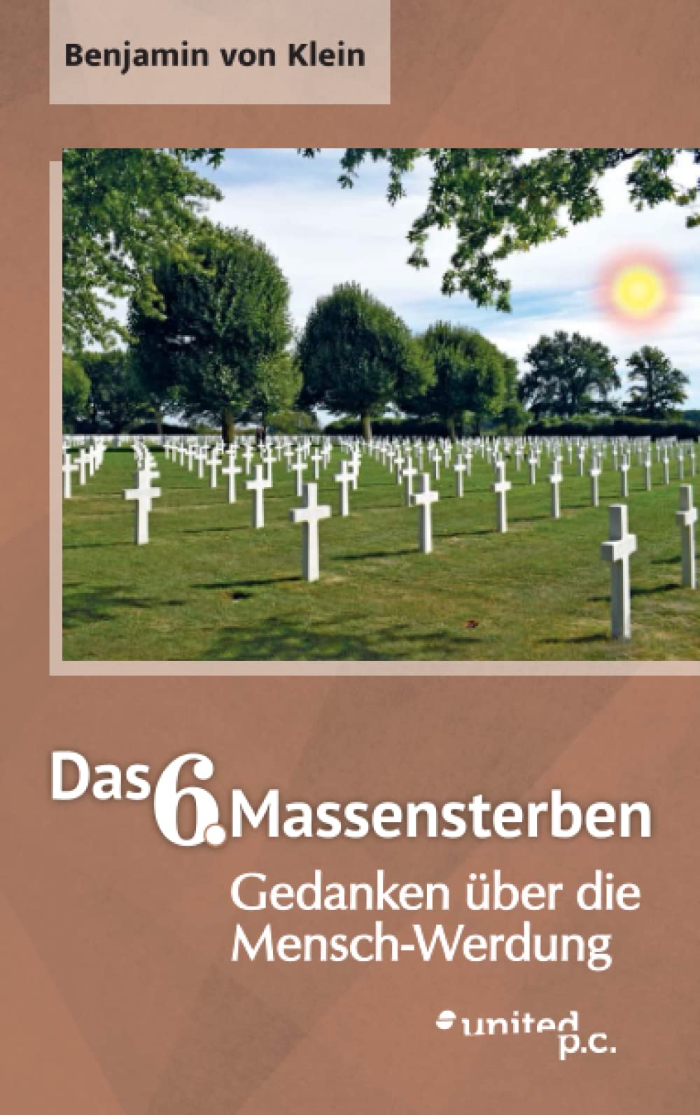 Das 6. Massensterben: Gedanken über die Mensch-Werdung Contemporary literature