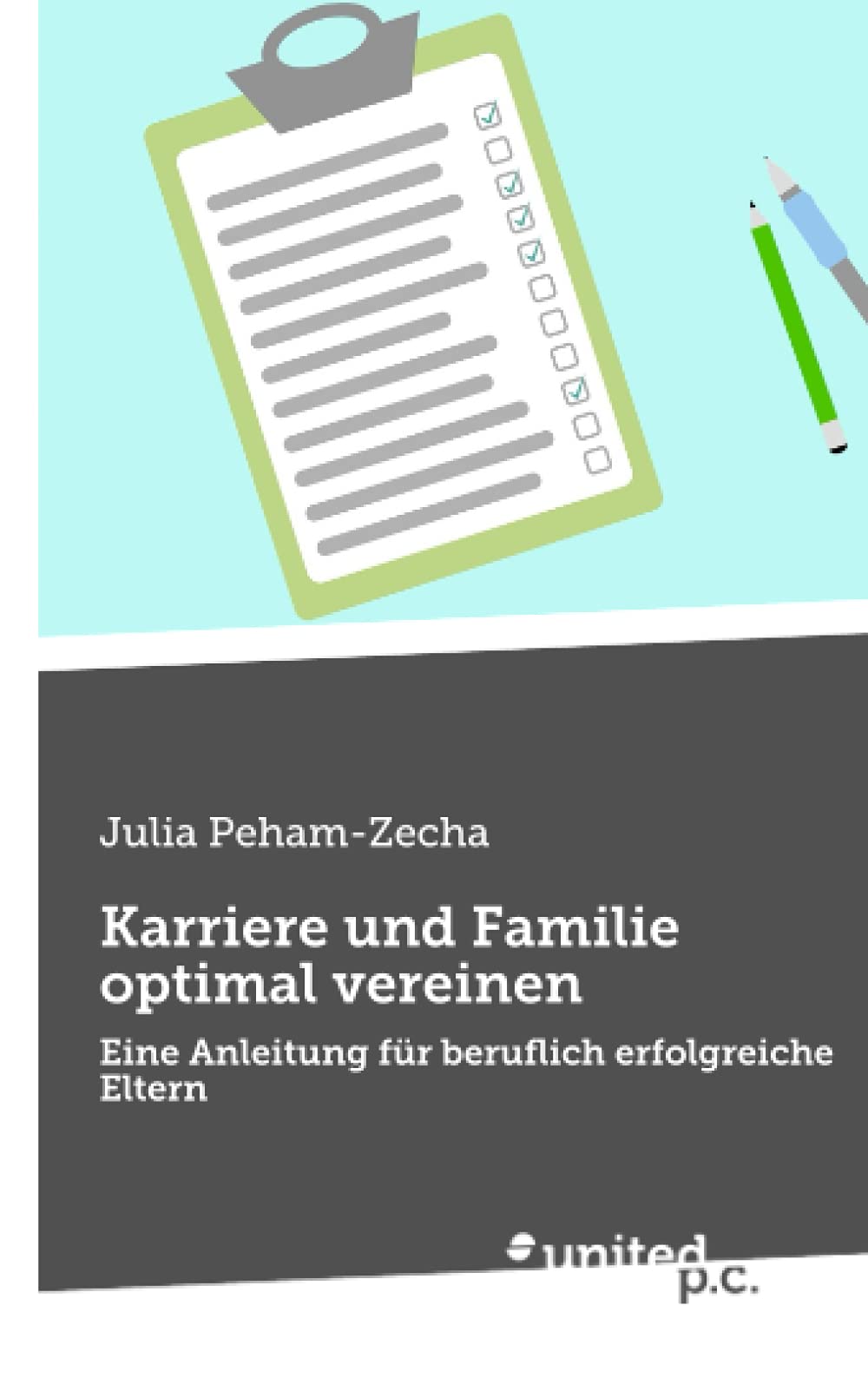Karriere und Familie optimal vereinen book