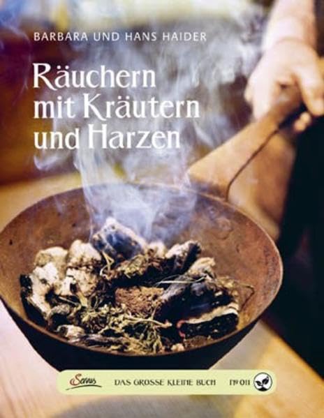 Das große kleine Buch: Räuchern mit Kräutern und Harzen Social Sciences