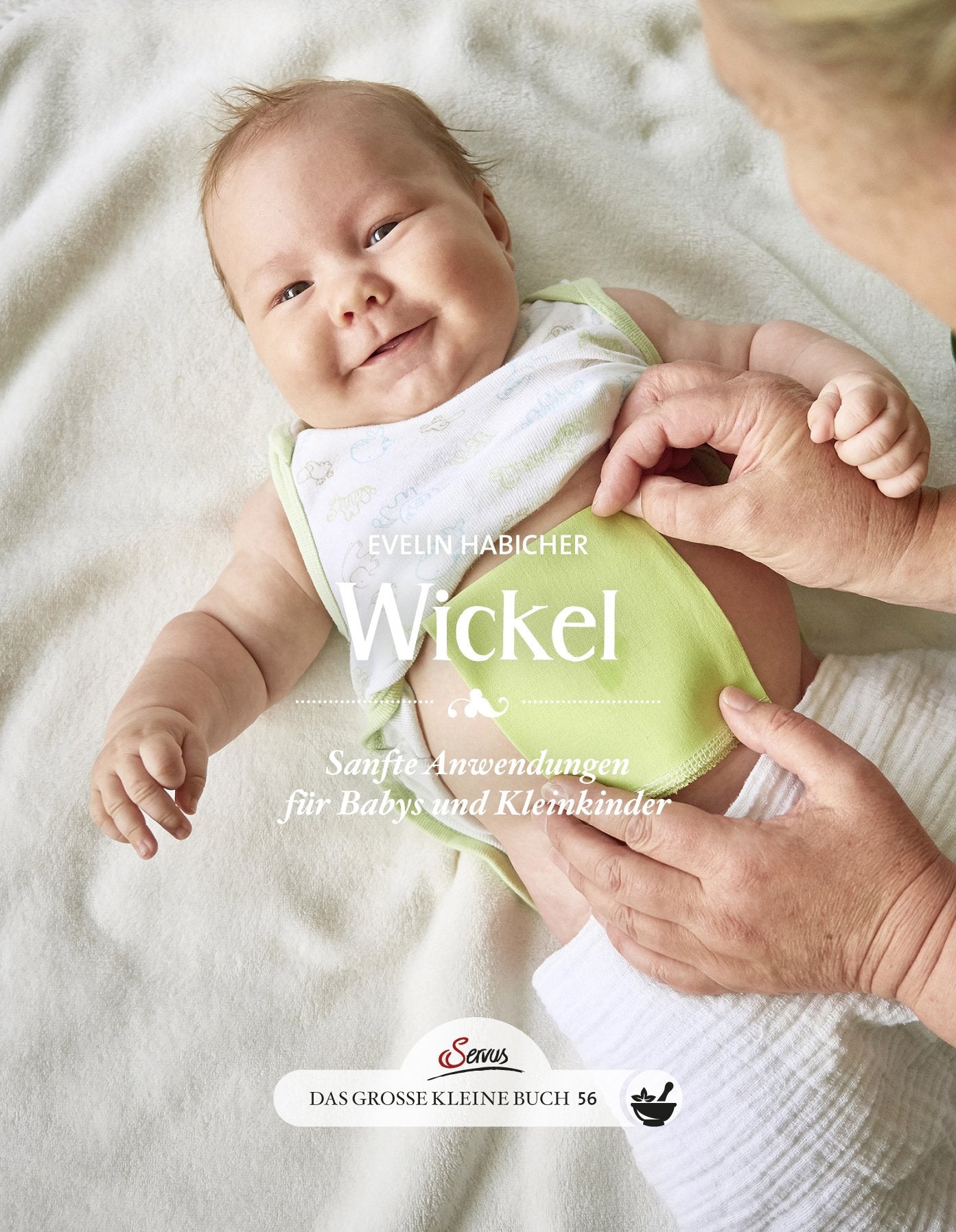 Das große kleine Buch: Wickel Parents & Children