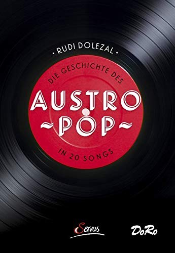 Die Geschichte des Austropop in 20 Songs Arts & Music