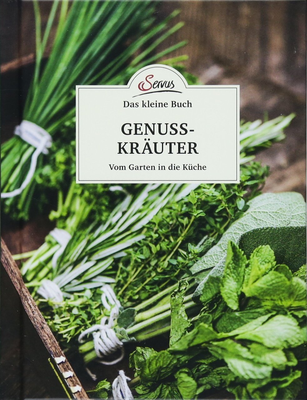 Das kleine Buch: Genusskräuter Leisure, Home & Garden