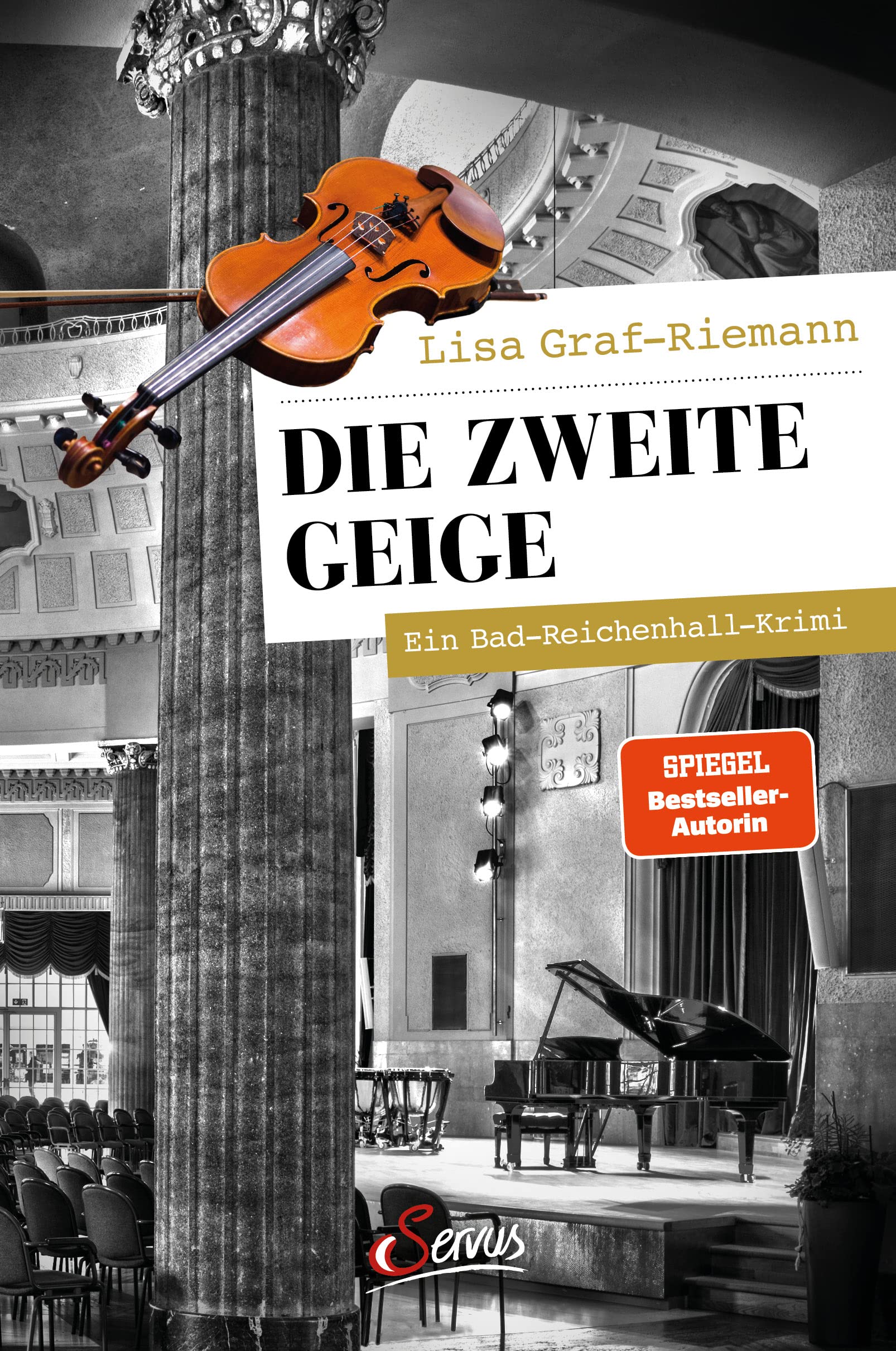Die zweite Geige: Ein Bad-Reichenhall-Krimi (Servus Krimi) Contemporary literature