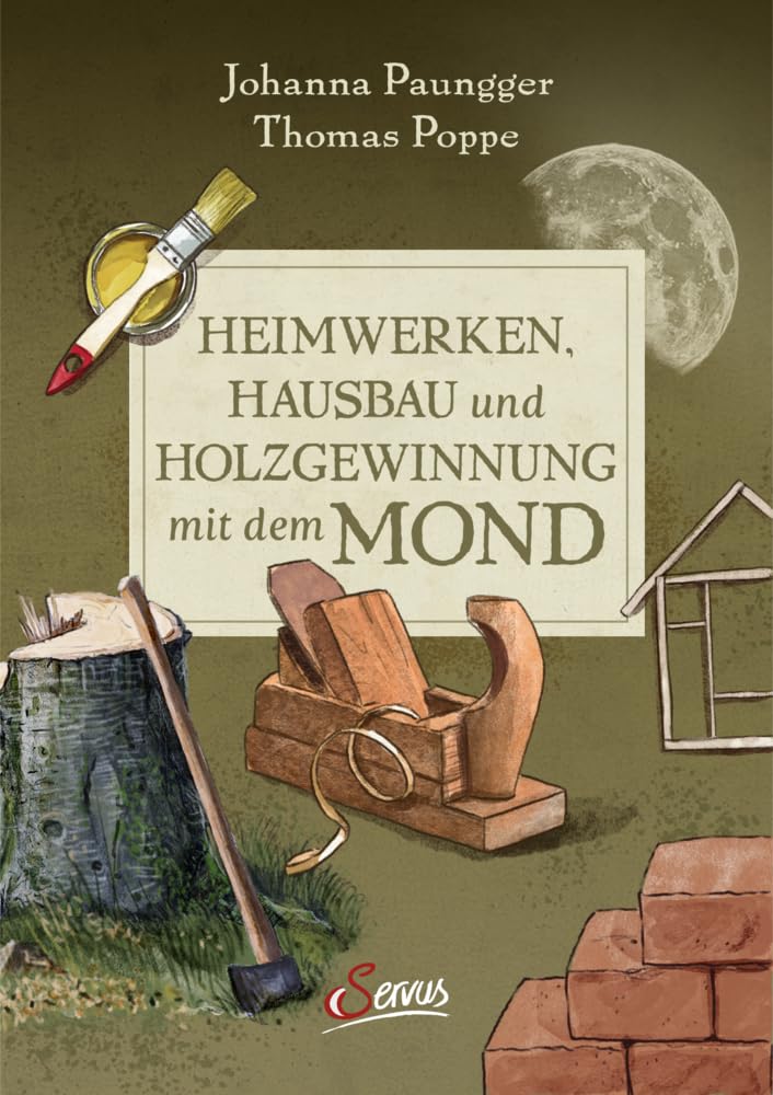 Heimwerken, Hausbau und Holzgewinnung mit dem Mond Hobbies & Crafts