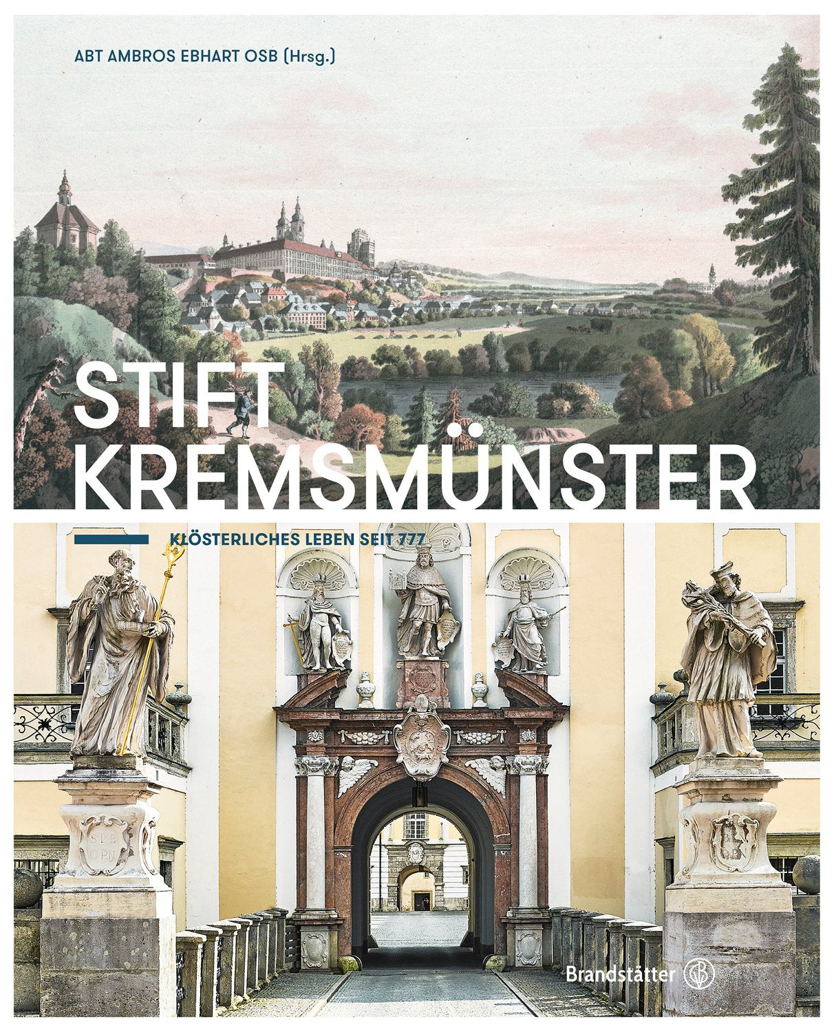 Stift Kremsmünster: Klösterliches Leben seit 777 Film, Art & Culture