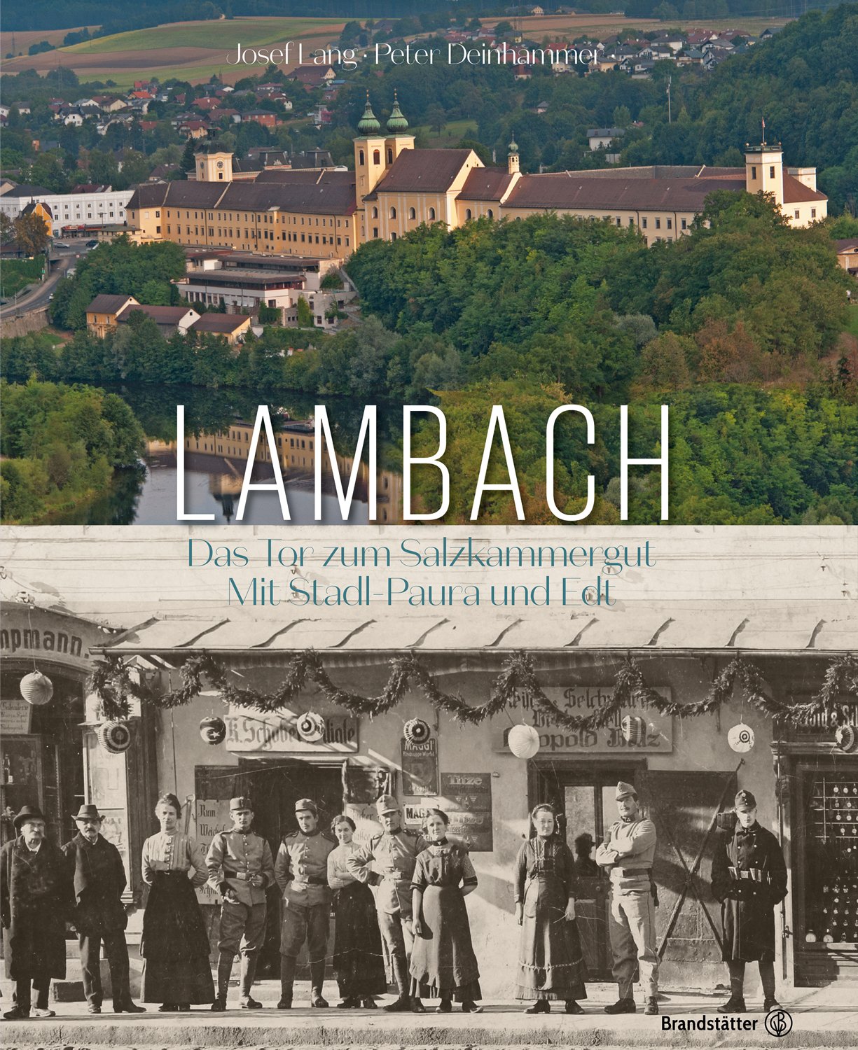 Lambach: Das Tor zum Salzkammergut Social Sciences
