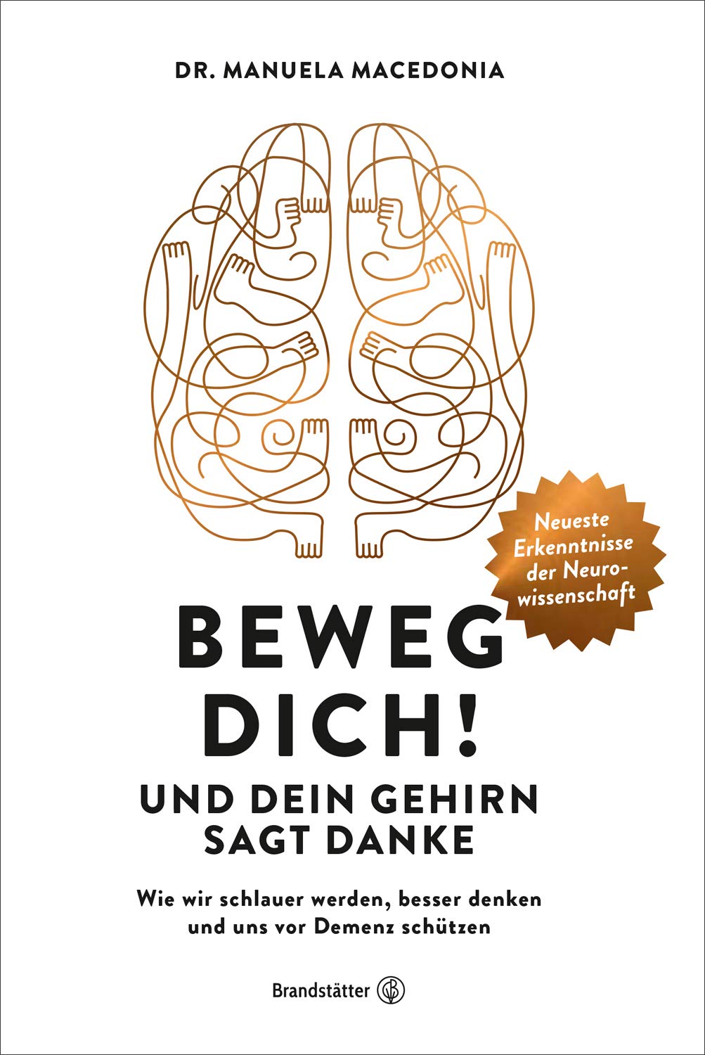 Beweg dich! Und dein Gehirn sagt Danke Medicine