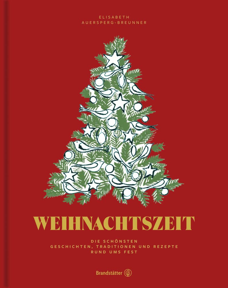 Weihnachtszeit: Die schönsten Geschichten, Traditionen und Rezepte rund ums Fest Leisure, Home & Garden