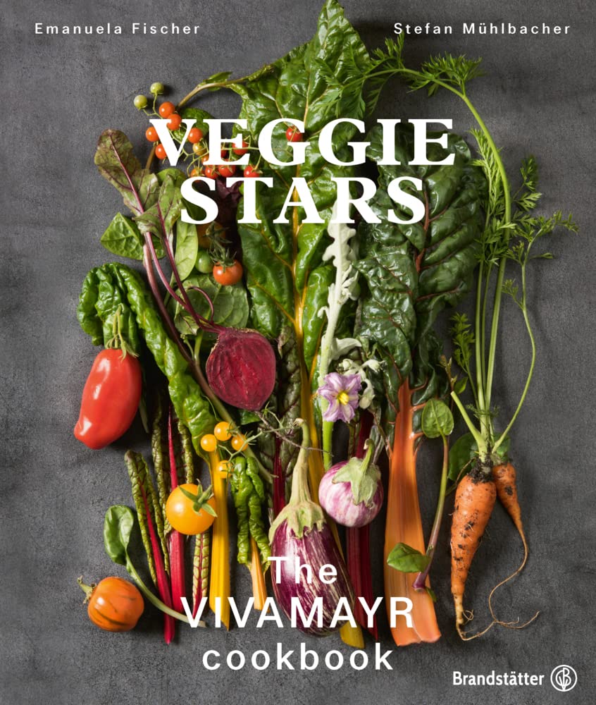 Veggie Stars: The VIVAMAYR Cookbook book