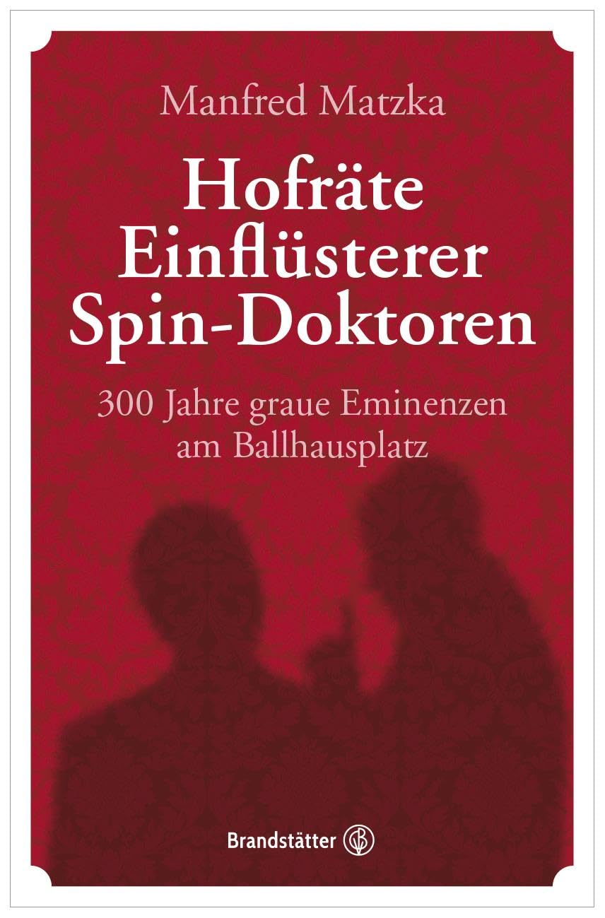 Product Image: Hofräte, Einflüsterer, Spin-Doktoren