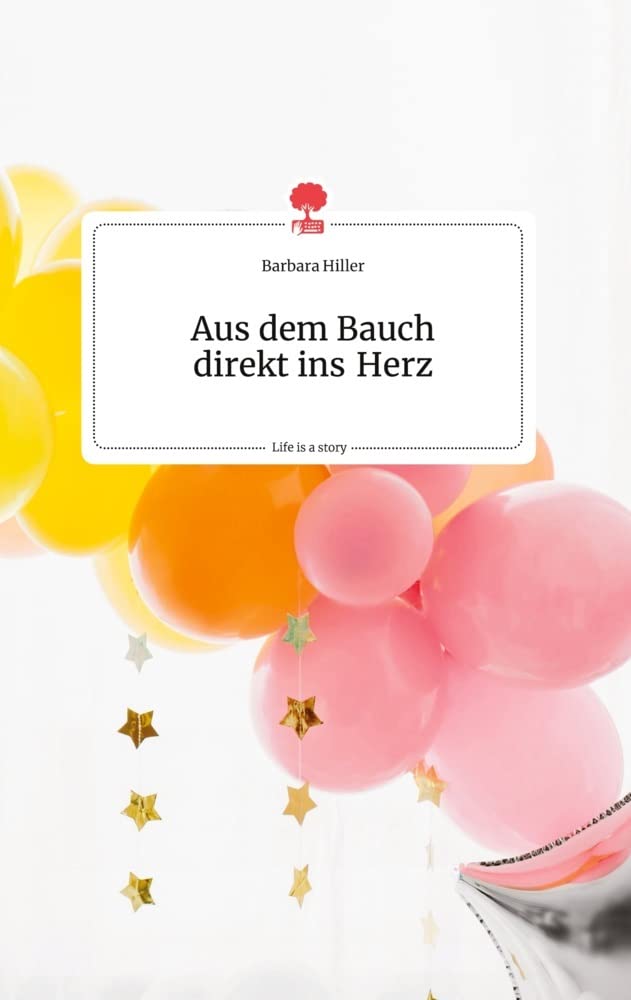 Aus dem Bauch direkt ins Herz. Life is a Story - story.one Politics & Society